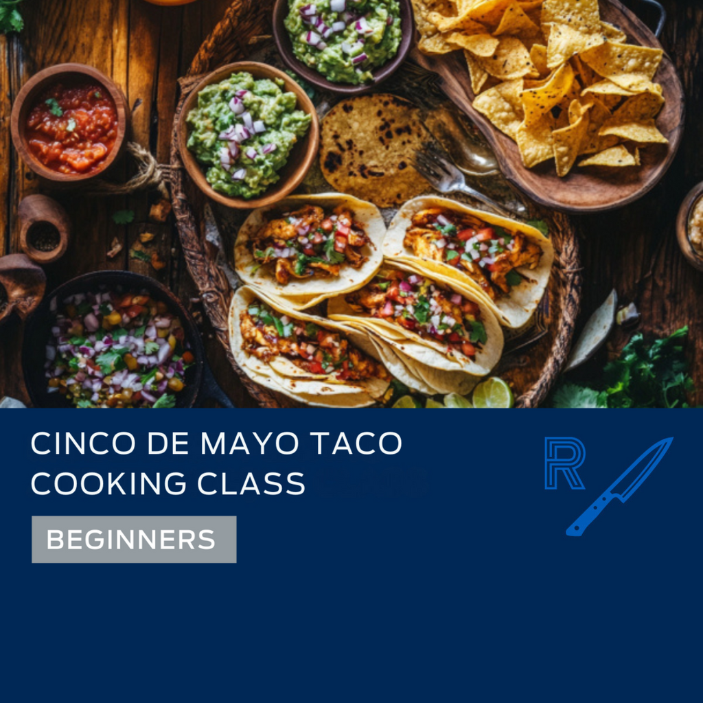 Cinco de Mayo Taco Cooking Class - May 3rd